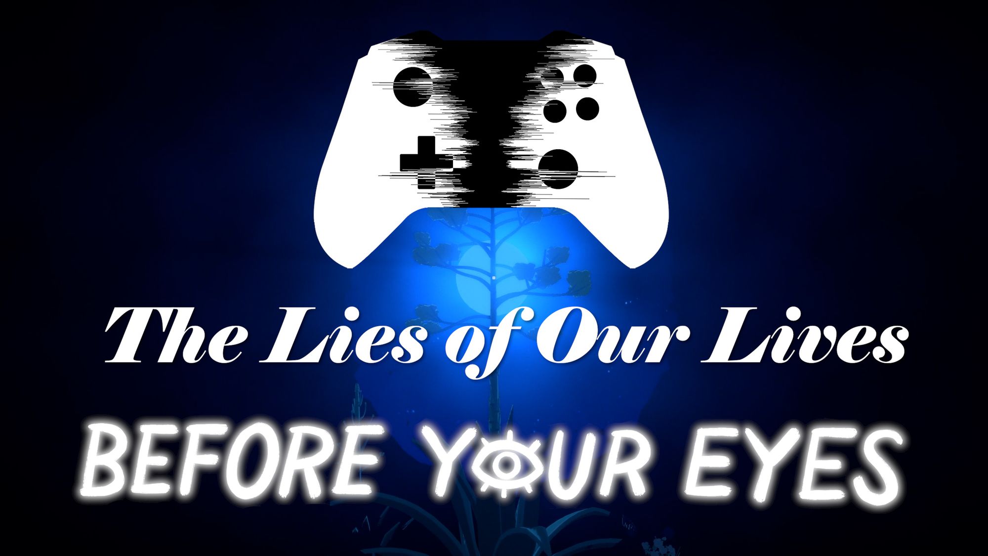 The Lies of Our Lives in Before Your Eyes